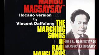 MAMBO MAGSAYSAY Ilocano version  Vincent Daffalong [upl. by Neitsirk]