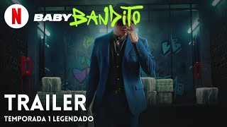 Baby Bandito Temporada 1 legendado  Trailer em Português  Netflix [upl. by Aiht697]