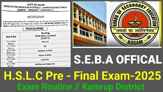 HSLC Pre  Final Exam202425  SEBA Class10 Exam RoutineKamrup District English Learner Assam [upl. by Nellie193]