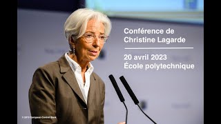 Conférence de Christine Lagarde Présidente de la Banque centrale européenne à lÉcole polytechnique [upl. by Rehpotsrik]