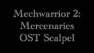 Mechwarrior 2 Mercenaries OSTScalpel [upl. by Normy393]