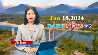 KNG Daily TV  June 182024  Kachin News Group KNG [upl. by Cicely]