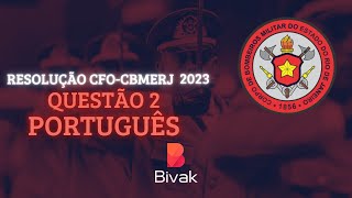 RESOLUÇÃO CFO CBMERJ 202324  FGV  TIPO 1  PORTUGUÊS  QUESTÃO 2 [upl. by Latsyrk858]