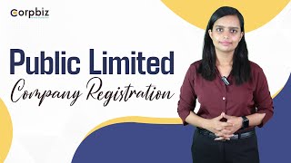 How to Register a Public Limited Company in India Meaning Process amp RequirementsCorpbiz [upl. by Aicila558]