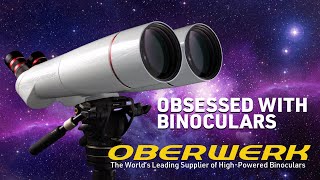 Oberwerk Obsessed with Binoculars [upl. by Ahserak]