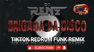 DJ RenZ  Brigada Padisco  Tiktok Redrum Funk Nonstop Remix 2021  DJ RenZ TMD [upl. by Ahtabbat750]