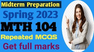 Mth 104 Midterm preparation Spring 2023 part 1 [upl. by Adnyleb]