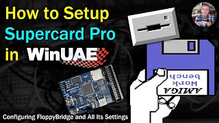 How to Configure Supercard Pro and WinUAE  Real Floppy Disks in WinUAE using FloppyBridge [upl. by Amando]