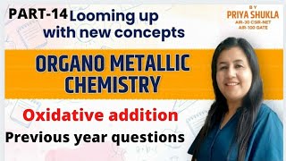 Oxidative AdditionOrganometallic compounds Aurum chemistry Previous year questions [upl. by Anna-Diane889]