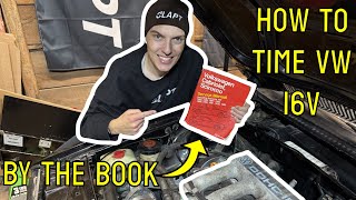 MK2 VW 16v Timing Belt Replacement by the Book  16v 18 20 PL KR 9A Cam Belt Replacement [upl. by Jackson]