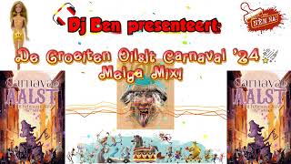 Dj Ben presenteert De Groeiten Oilsjt Carnaval 24 Meiga Mix [upl. by Sissy]