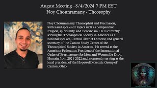 August CTMA meeting  NoyNoy Chounramany  Theosophy [upl. by Nnael]