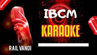 IBCM 2024 KARAOKE Chikku bukku  Rail vandi [upl. by Jyoti250]