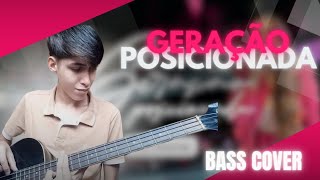 Geração Posicionada  Lu Alone  Bass Cover By Bielsenabass [upl. by Airt]