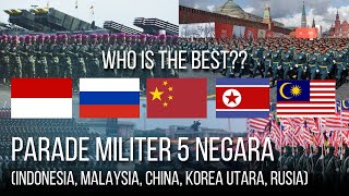 Parade Militer 5 Negara Indonesia Malaysia Rusia China Dan Korea Utara  Siapa Yang Terbaik [upl. by Nosmoht]