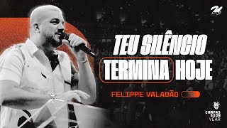 TEU SILÊNCIO TERMINA HOJE  FELIPPE VALADÃO [upl. by Bellis610]