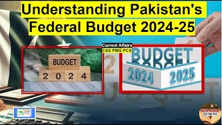 Understanding Pakistans Federal Budget 202425 [upl. by Buerger]