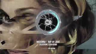 Madonna  Ray of Light Calderone Club Mix [upl. by Gusty659]