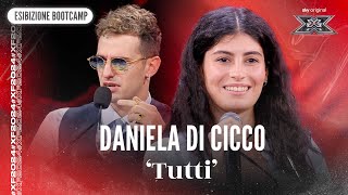 Daniela Di Cicco  ‘Tutti’  Esibizione Bootcamp  X Factor 2024 [upl. by Eversole421]