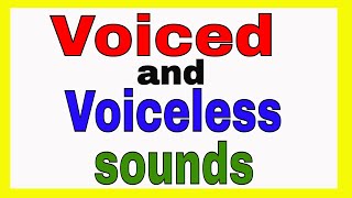 Voiced and Voiceless sounds in English [upl. by Niatirb257]