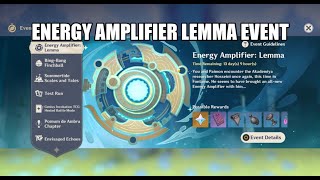 Energy amplifier lemma event Genshin Impact [upl. by Retsevlis]