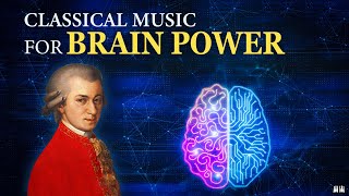 Classical Music for Brain Power  Mozart [upl. by Allbee645]