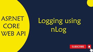 ASPNET Core WEB API  43How to Implement Logging using nLog in ASPNET Core Web API in Telugu [upl. by Vin]