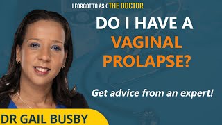 E19 Do I have a vaginal prolapse [upl. by Olivann]