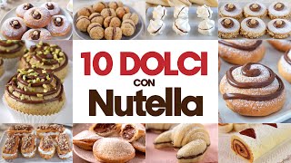 COMPILATION DI DOLCI CON NUTELLA 🤎 10 Ricette Facili e Veloci  Fatto in Casa da Benedetta [upl. by Ymmak]