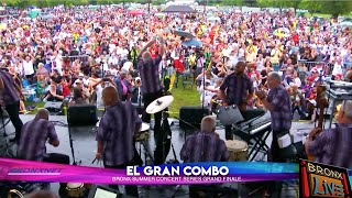 Bronx Live BX Summer Concert Series El Gran Combo [upl. by Elbring]