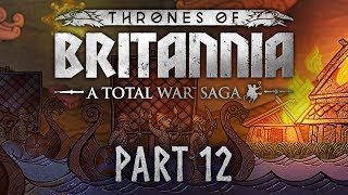 Total War Saga Thrones of Britannia  Part 12  Oh What A Lovely War [upl. by Onek736]