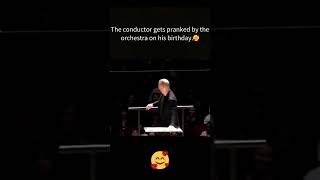 The conductor gets pranked by the orchestra on his birthday orchestraconductorbirthdaymusic [upl. by Tallu]