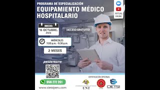 PROGRAMA DE ESPECIALIZACIÓN EN EQUIPAMIENTO MÉDICO HOSPITALARIO 2024 S06 [upl. by Eselahs]