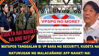 KUDETA MATAPOS TANGGALAN SI VP SARA NG SECURITY NAHATI NA ANG AFP [upl. by Elleinet829]