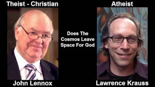 92 Debate Lawrence Krauss vs John Lennox Does The Cosmos Leave Space For God 2013 [upl. by Egedan376]