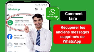 Comment récupérer les anciens messages supprimés de WhatsApp 2024  Restaurer le chat WhatsApp [upl. by Yanal]