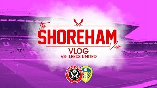 Sheffield United VS Leeds Vlog  Brooks Will Tear You Apart [upl. by Pas]