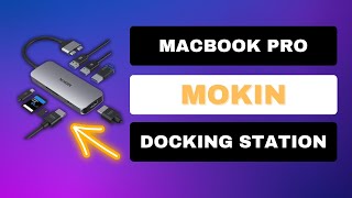 Mokin Macbook Pro Docking Station Review [upl. by Veal562]