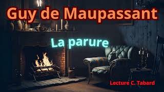 La parure  AUDIO  Guy de Maupassant [upl. by Vassily]