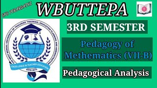 3rd semester Practicum  wbuttepa  pedagogical analysis Mathematics [upl. by Agnew]