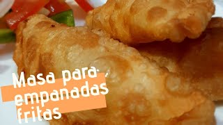 RECETA DE MASA PARA EMPANADAS FRITAS  Masa llena de burbujitas [upl. by Misty409]