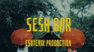 SESH BAR [upl. by Tsui]