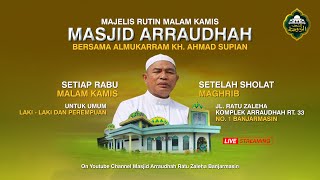 LIVE PENGAJIAN MALAM KAMIS BERSAMA GURU KH AHMAD SUPIAN DI MASJID ARRAUDHAH 11 SEPTEMBER 2024 [upl. by Raab]