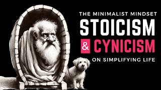 Cynicism vs Stoicism Comparing a Minimalist Philosophy to Virtue [upl. by Linnie158]