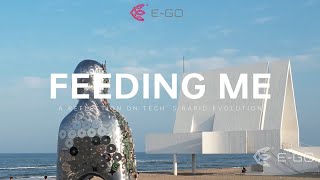 FEEDING ME • A Reflection on Tech’s Rapid Evolution  Created by EGO Technology [upl. by Retse14]