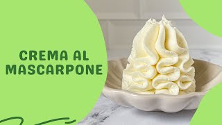 Crema al mascarpone  Senza uova  Perfetta per farcire stuccare e come dolce al cucchiaio [upl. by Fay]