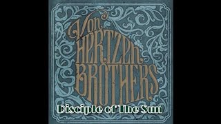 Von Hertzen Brothers Disciple Of The Sun [upl. by Michal611]