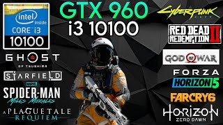 GTX 960  I3 10100 amp 32GB Ram  Test In 10 Games [upl. by Anytsyrk124]