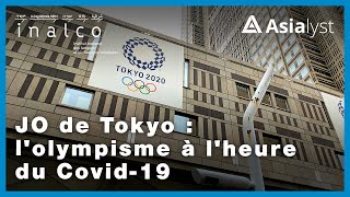 JO de Tokyo  lolympisme à lheure du Covid19 [upl. by Roskes]