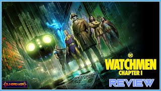 Watchmen Chapter 1 Review [upl. by Quintilla]